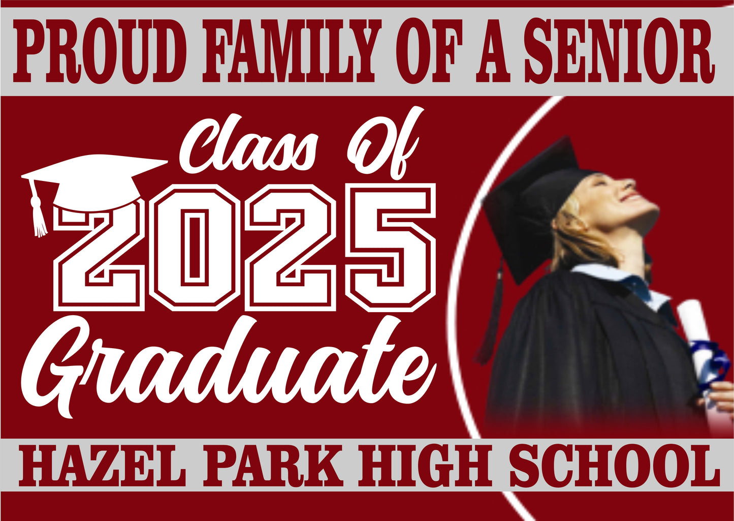 Hazel Park High School Yard Sign- Custom Photo